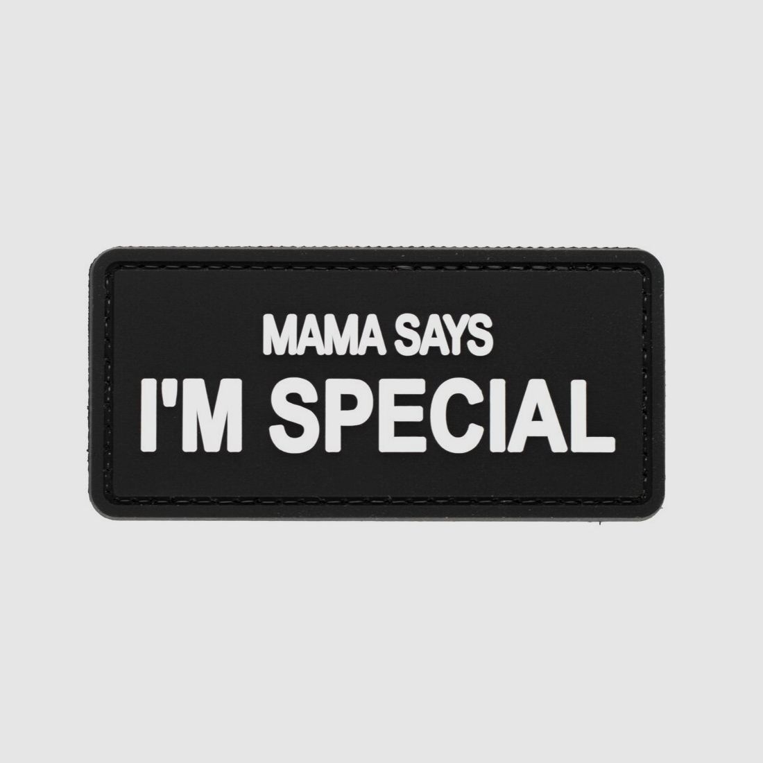 Mama says I´m Special Patch