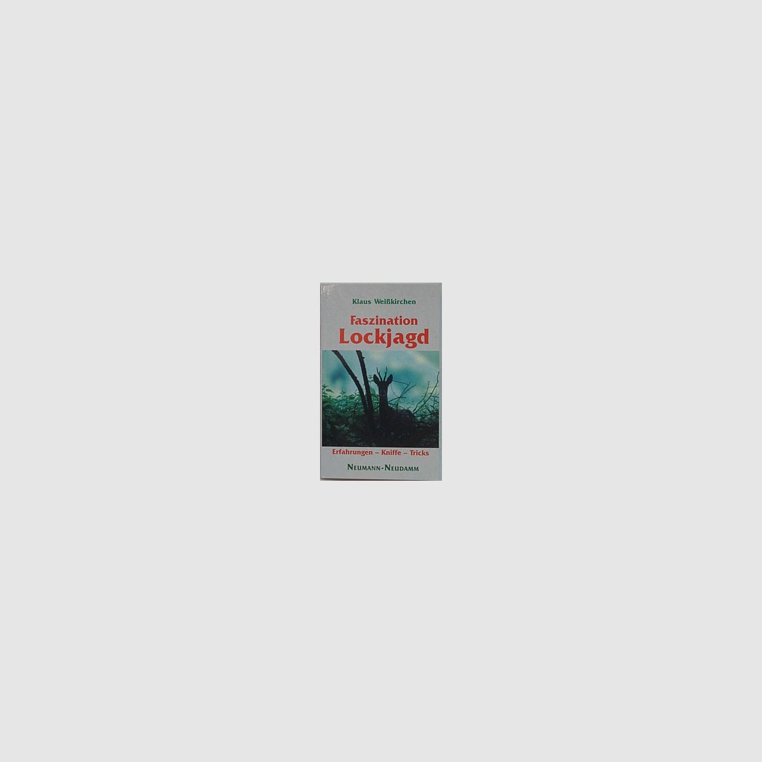 Buch Faszination Lockjagd -