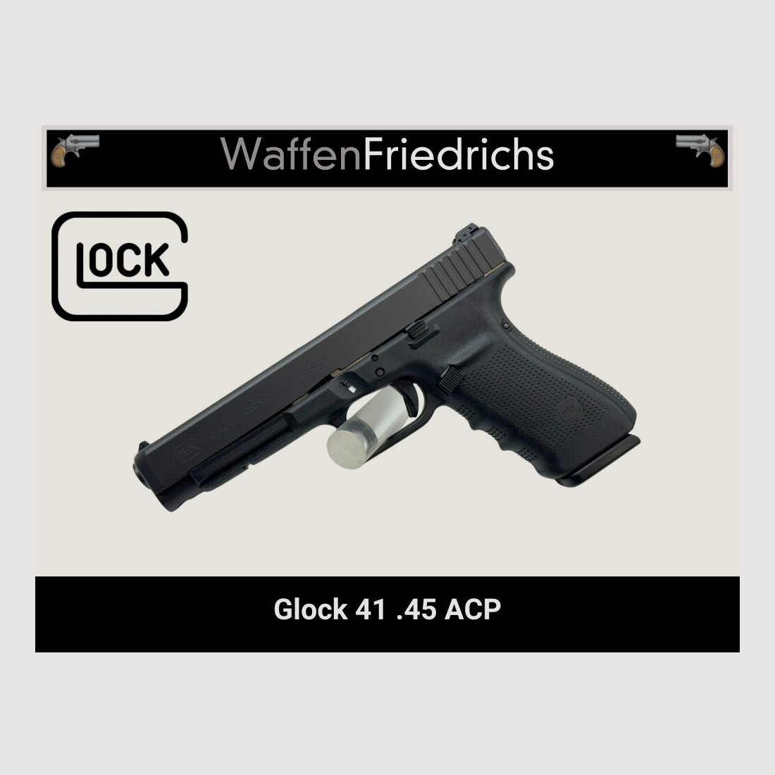 GLOCK	 41 - Waffen Friedrichs