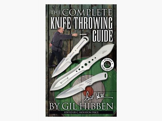 Gil Hibben - The Complete Knife Throwing Guide - Erlernen des Messerwerfens