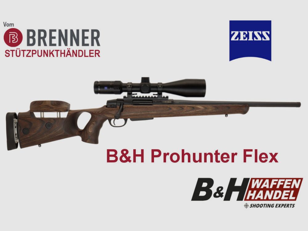 Brenner Komplettpaket: BR20 B&H Prohunter Flex Lochschaft mit Zeiss V4 fertig montiert