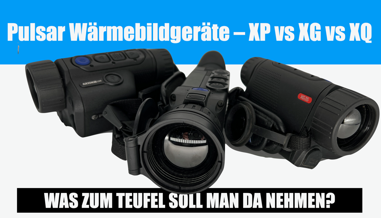 The Pulsar Axion 2 XG35 LRF – What the hell should you choose, XP, XG or XP?