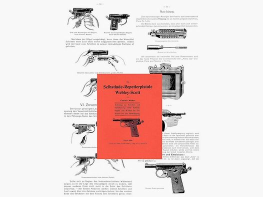 Nachdruck Bedienungsanleitung der Webley u. Scott Selbstladepistole