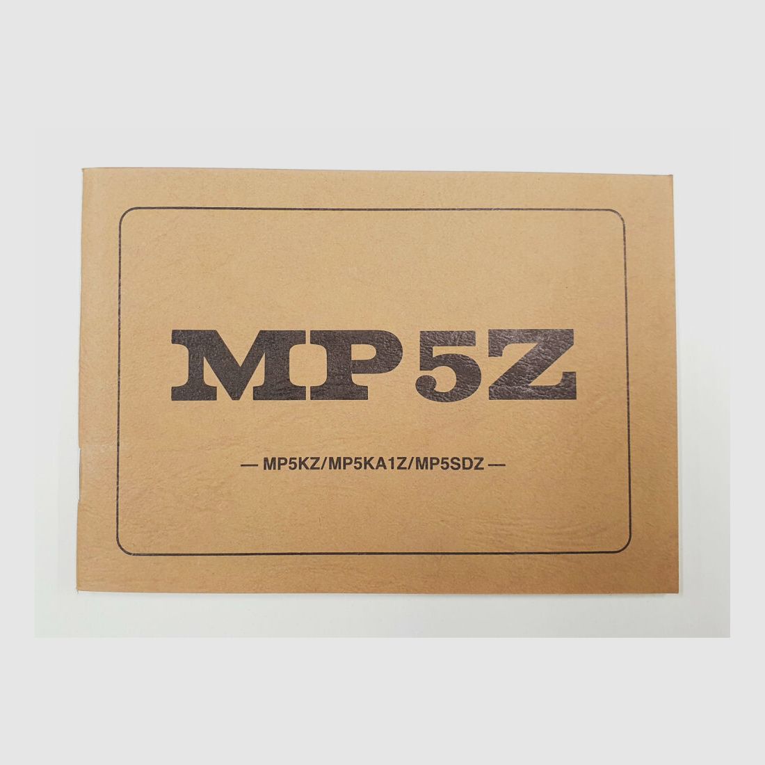 Heckler & Koch Handbuch Heckler und Koch ZOLL HK MP5Z MP5KZ MP5KA1Z MP5SDZ