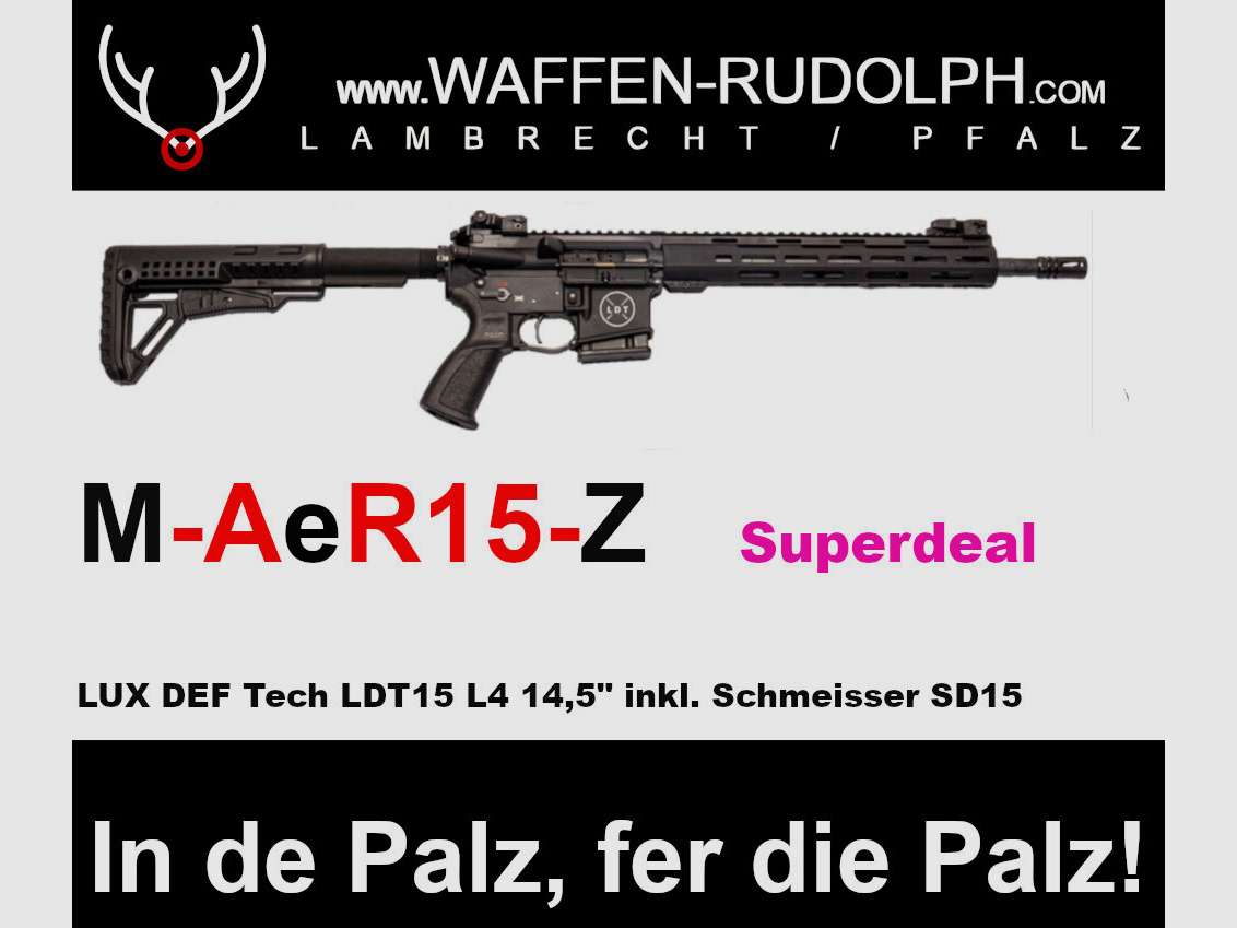 LDT15 L4 14,5" LL | Kal. 223 Rem halbautomatische Büchse 14,5" | Ihr zahlt den UVP des Herstellers und wir schenken Euch den Schalldämpfer!