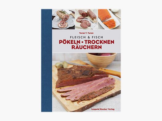 Kochbuch „Fleisch & Fisch – Pökeln, Trocknen, Räuchern“