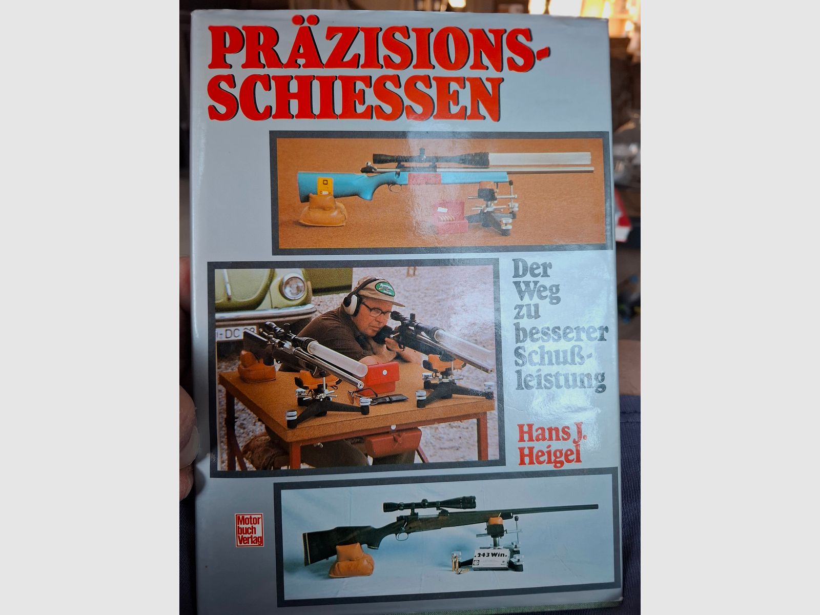 Strzelectwo precyzyjne autorstwa Hansa Heigela. Książka w twardej oprawie