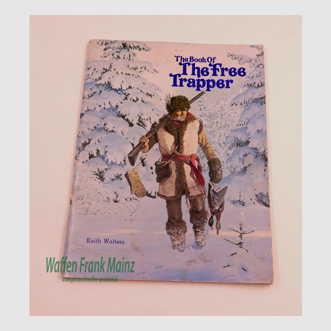 USA, Diverse The book of the free Trapper