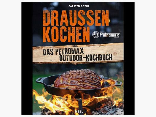 Petromax Buch Draußen kochen - Das Petromax Outdoor-Kochbuch