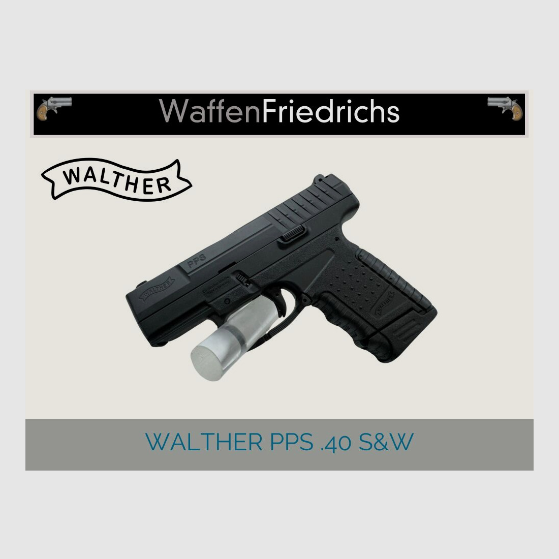 WALTHER	 PPS - Waffen Friedrichs