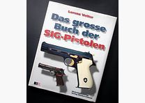 Il grande libro delle pistole SIG di Lorenz Vetter