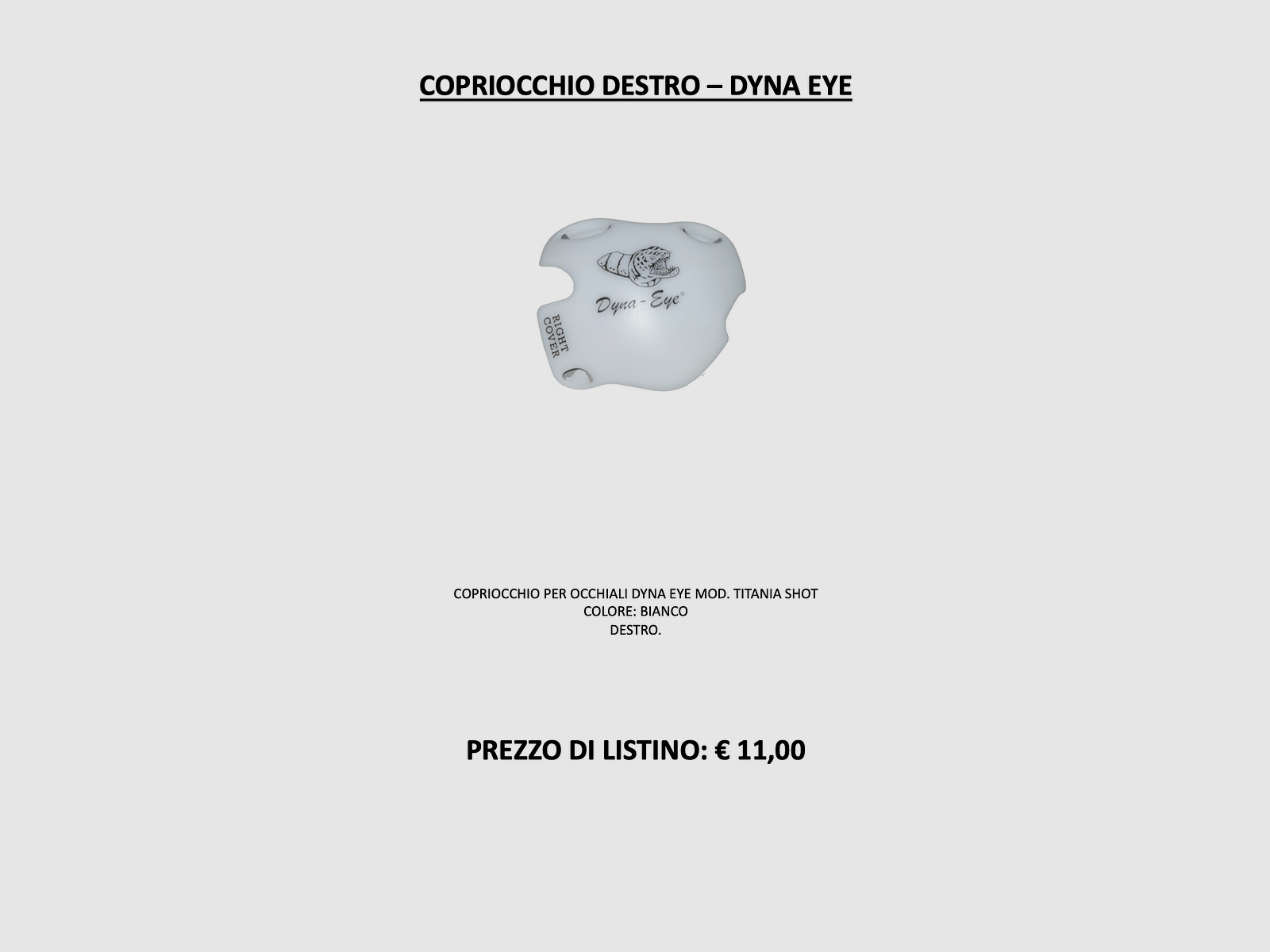 DYNA EYE – RECHTER WITTE OOGKAP, afbeelding 2 van 2
