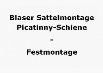 Blaser Sattelmontage Picatinny - Festmontage