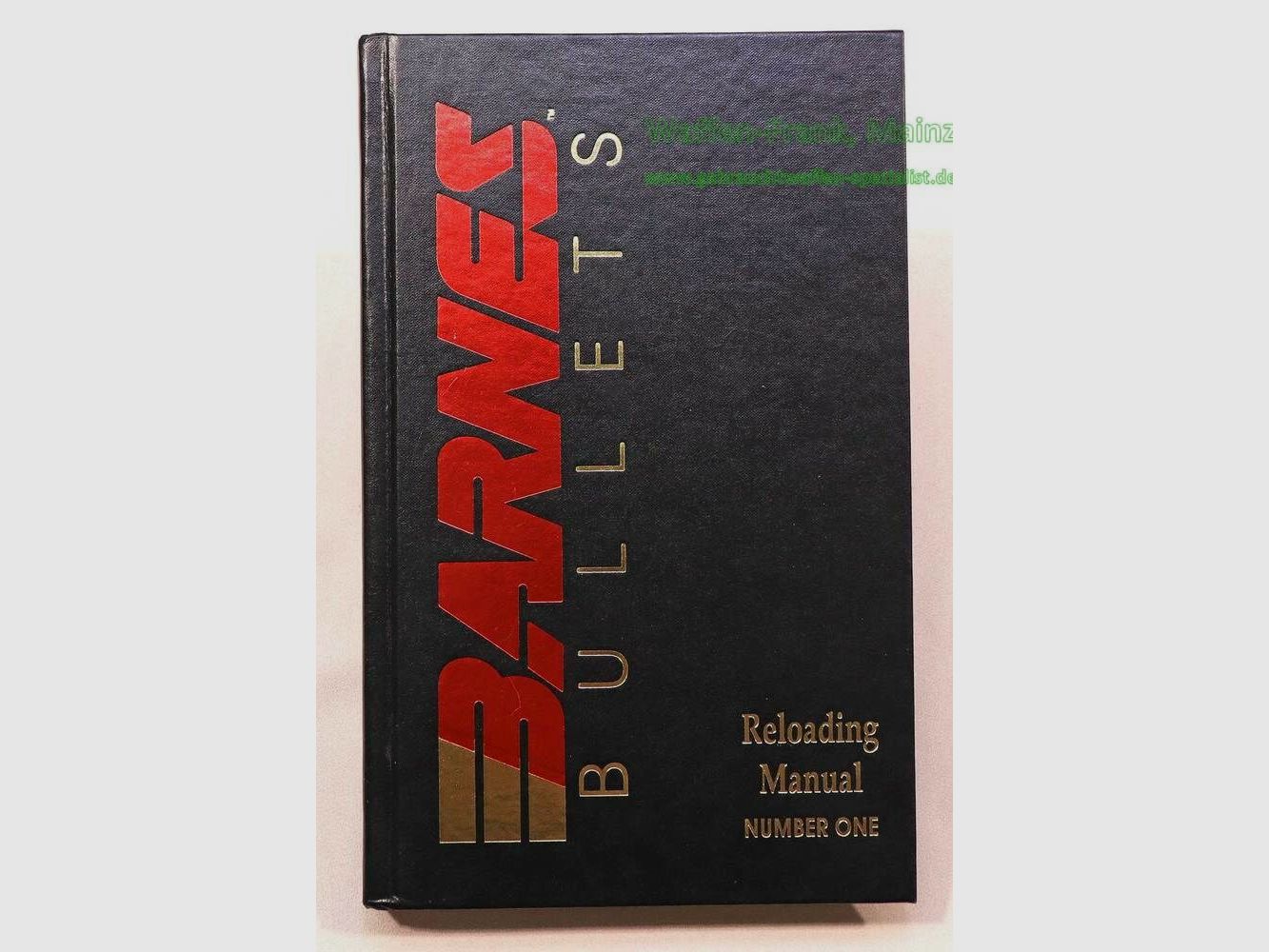 Barnes Bullets Book -Reloading Manual- No. 1