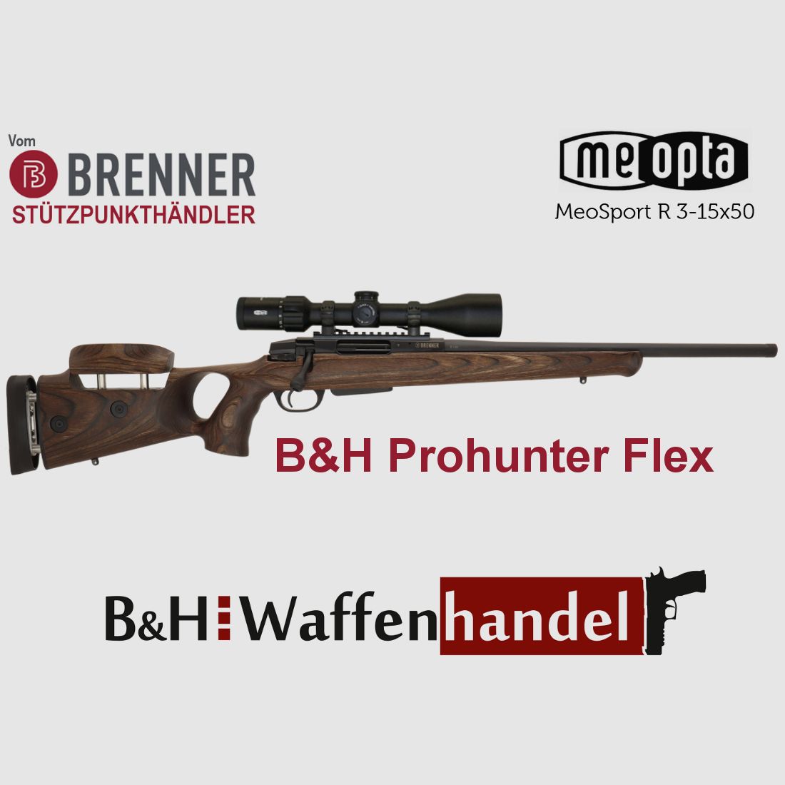 Komplettpaket: Brenner BR20 B&H Prohunter Flex Lochschaft mit doppelter Verstellung inkl. Meopta Meosport 3-15x50 (Art.Nr.: BR20PHFP8) Finanzierung möglich