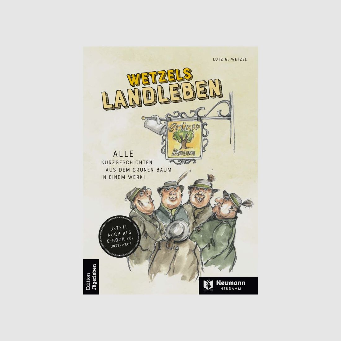 Wetzel´s Landleben von Lutz G. Wetzel