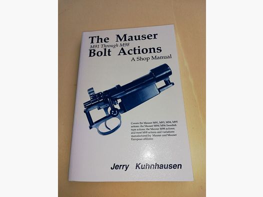 Mauser The Mauser Bolt Actions