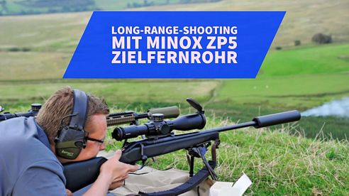 Zielfernrohr Test: MINOX ZP5 Zielfernrohr beim Long-Range Schießen auf 1.000m!