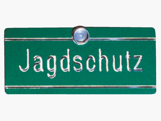 Schild Jagdschutz