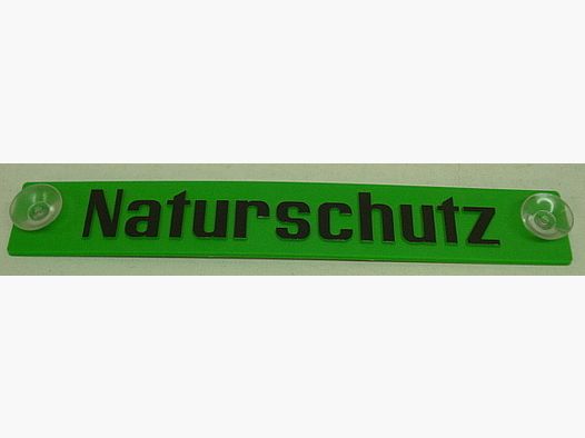 Hinweisschild Naturschutz - Kunststoffschild m. 2 Sauger