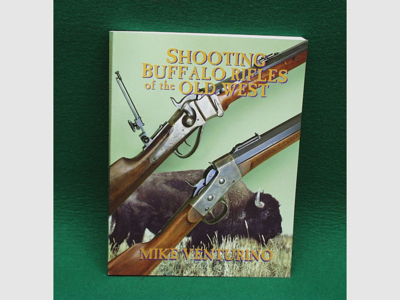 Buch Shooting Buffalo Rifles of the Old West