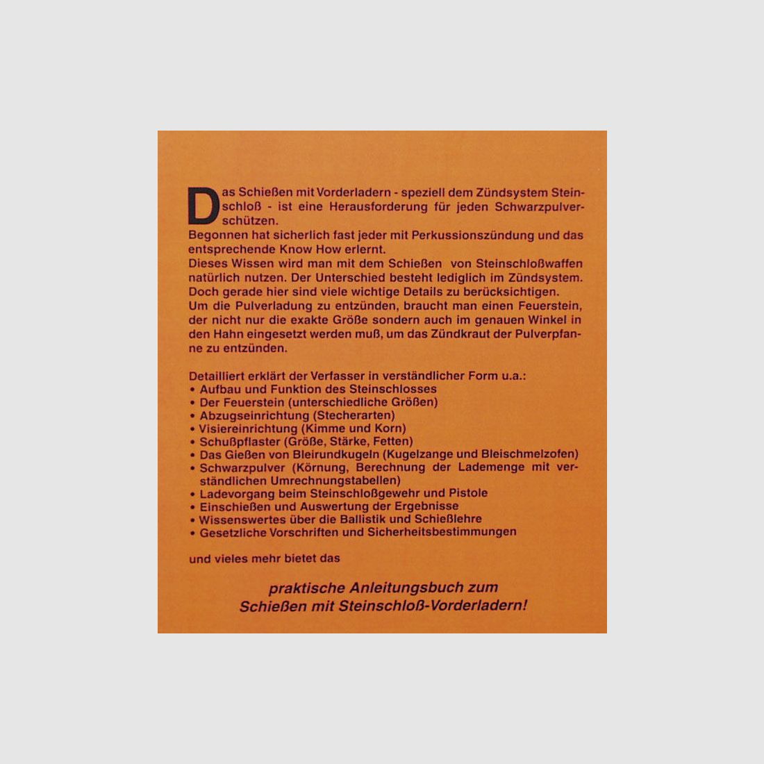 Buch:	 Das Schießen mit Steinschloß-Vorderladern