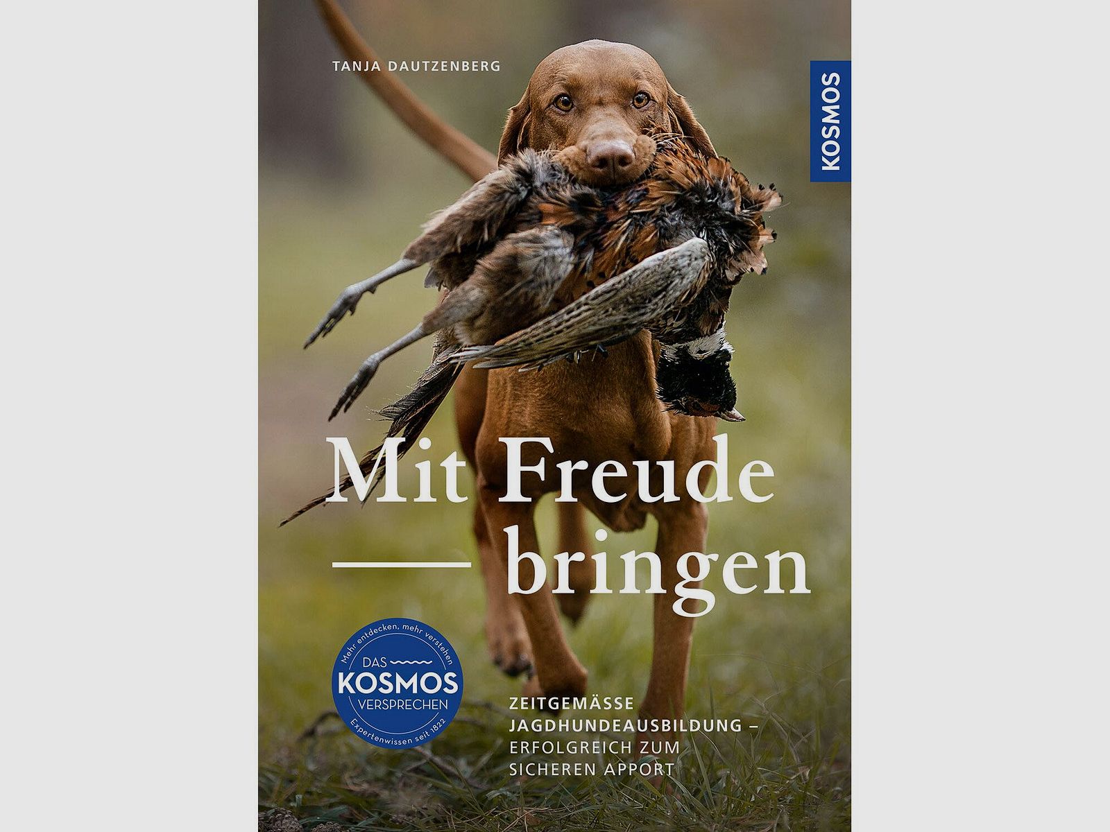 Mit Freude bringen - erfolgreich zum sicheren Apport