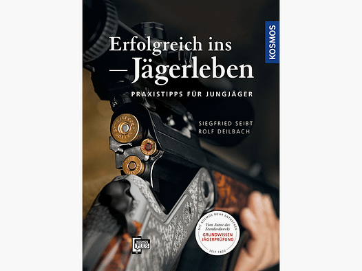 Buch "Erfolgreich ins Jägerleben - Praxistipps für Jungjäger"