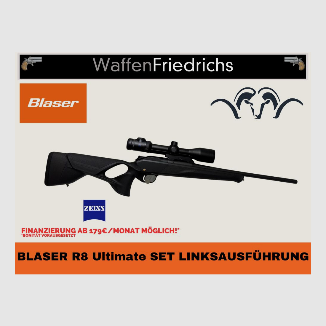 BLASER R8 Ultimate Komplettset ZEISS LINKSAUSFÜHRUNG - Waffen Friedrichs