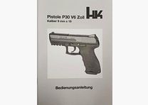 H&K Heckler und Koch GmbH Oberndorf Manuale d'uso per la pistola Heckler und Koch P30 / V6 ZOLL BZV Ausf