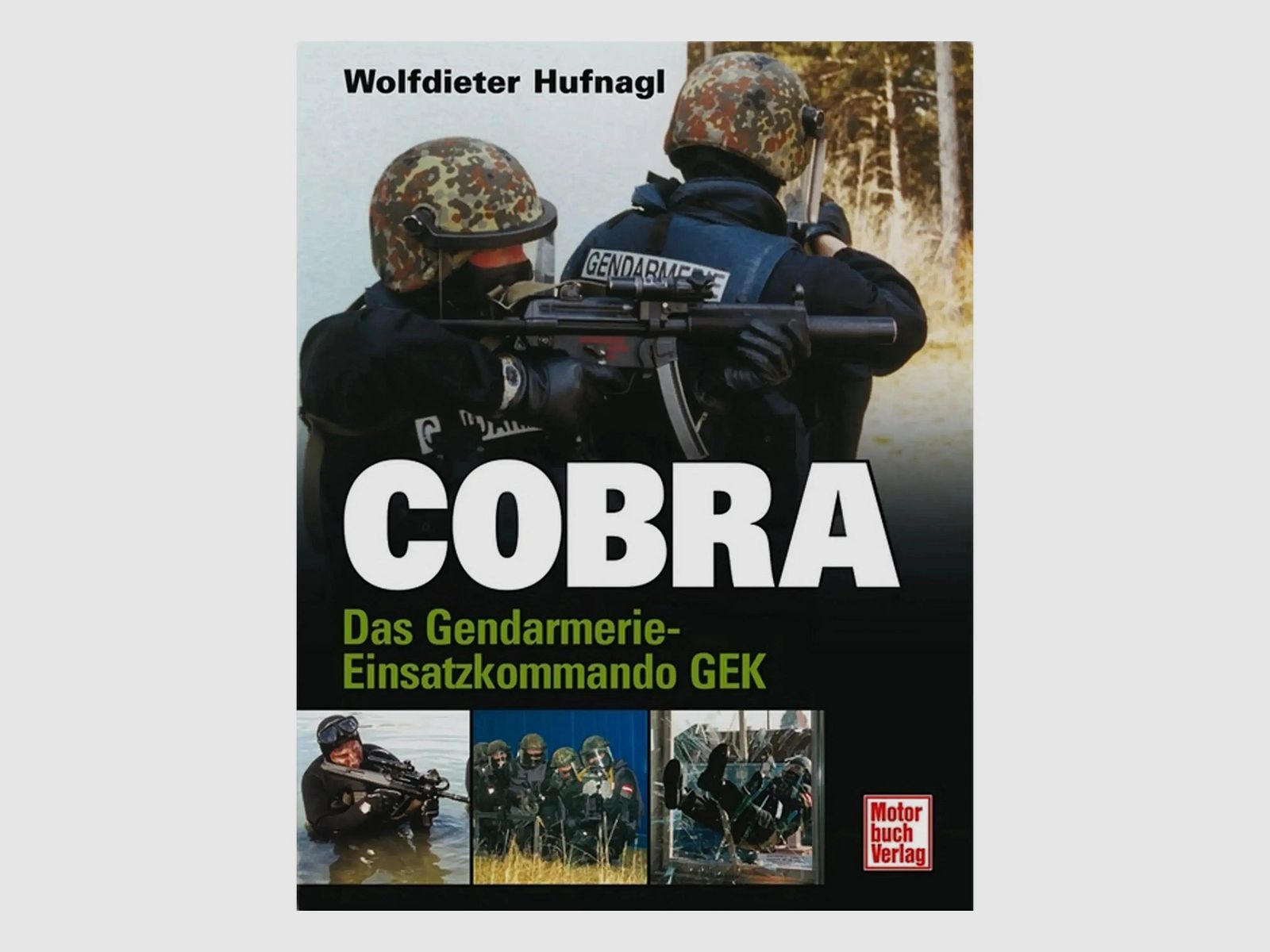 Pietsch Verlag Pietsch Verlag Książka Cobra Gendarmerie Komenda Operacyjna GEK