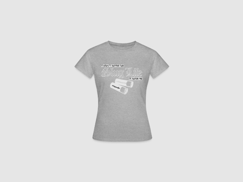 Slug Life - Frauen T-Shirt Azalea