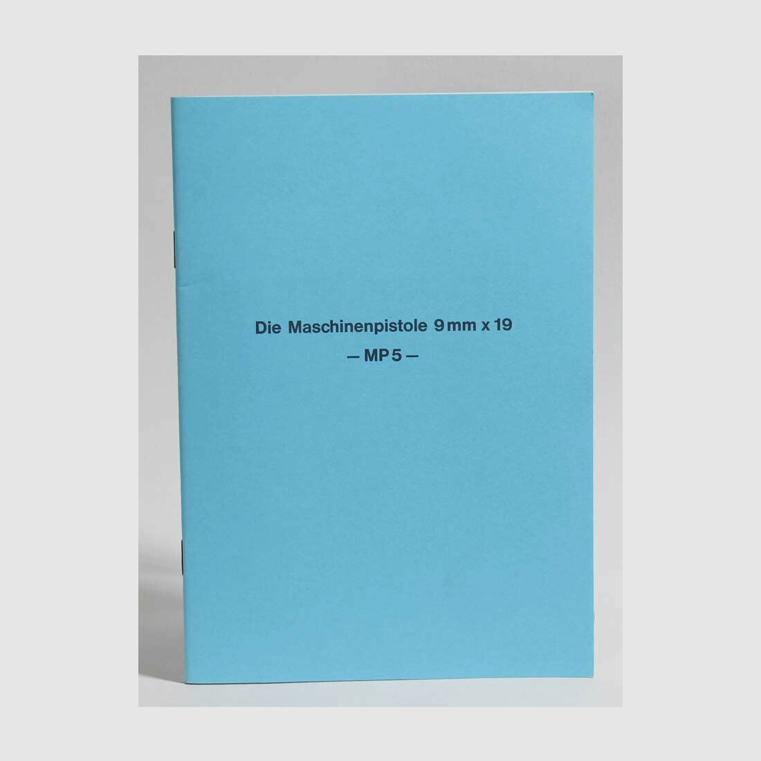 Waffenzubehör Handbuch HK MP 5 Nachdruck Dienstvorschrift