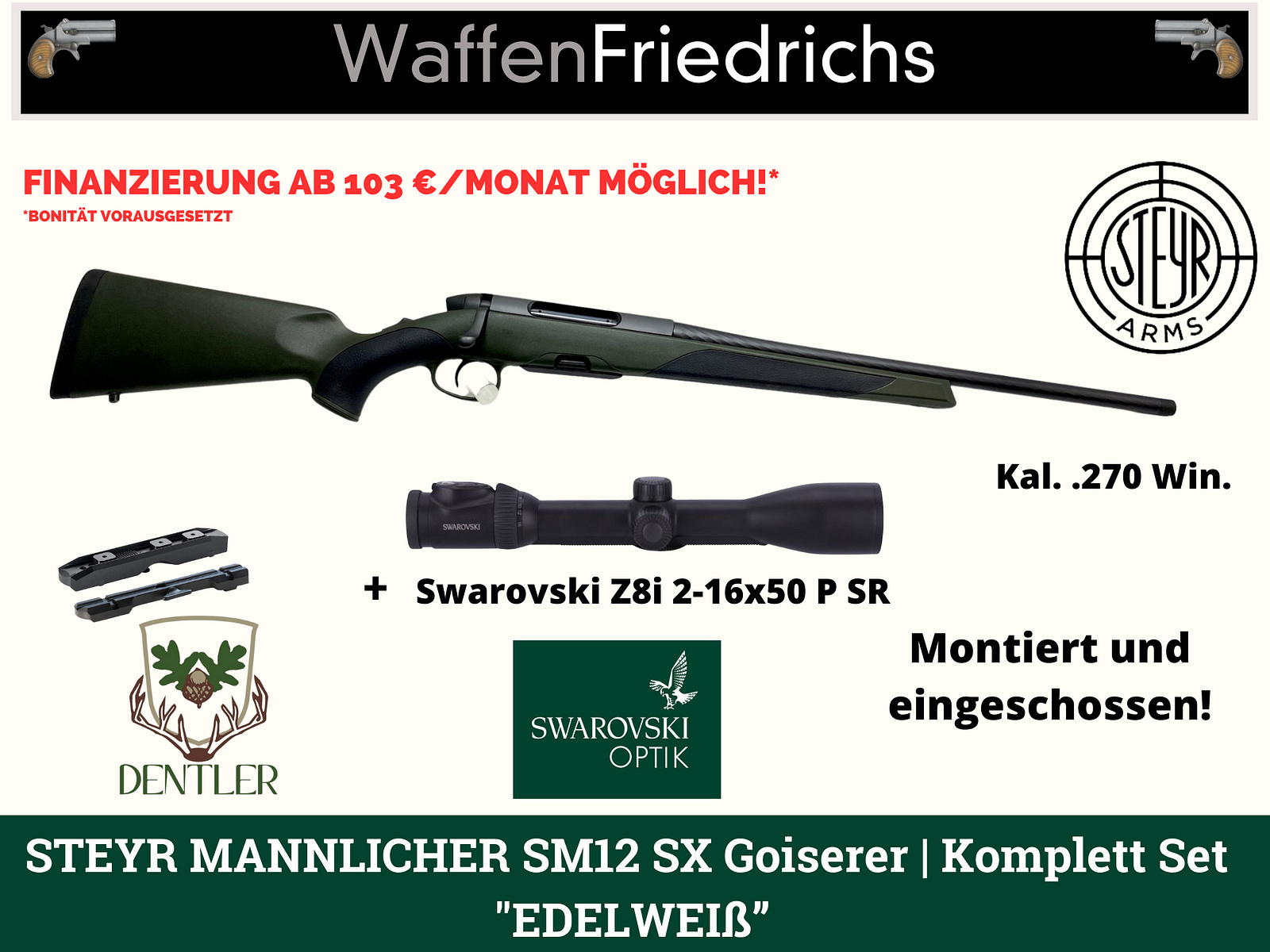 STEYR MANNLICHER SM 12 SX Goiserer | Komplettangebot "Edelweiß" - WaffenFriedrichs