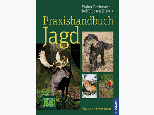 Kosmos Praxishandbuch Jagd   Walter Bachmann