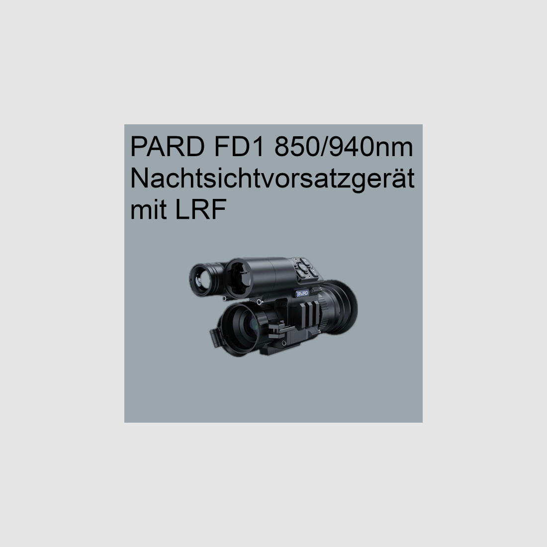 PARD FD1 LRF digitales Nachtsichtvorsatzgerät 850/940nm NEU UVP 699