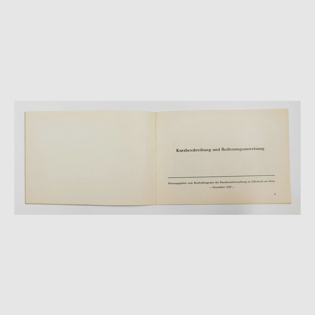 Heym Bedienungsnanweisung Leuchtpistole Heym, Zoll Typ 3 Waffenfabrik F. W. Heym - Münnerstadt , von 1959