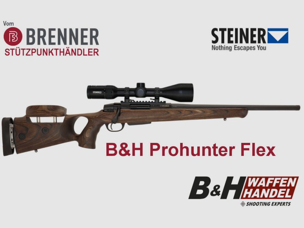 Brenner Komplettpaket: BR20 B&H Prohunter Flex Lochschaft mit doppelter Verstellung inkl. Steiner 3-12x56 fertig montiert Jagdbüchse