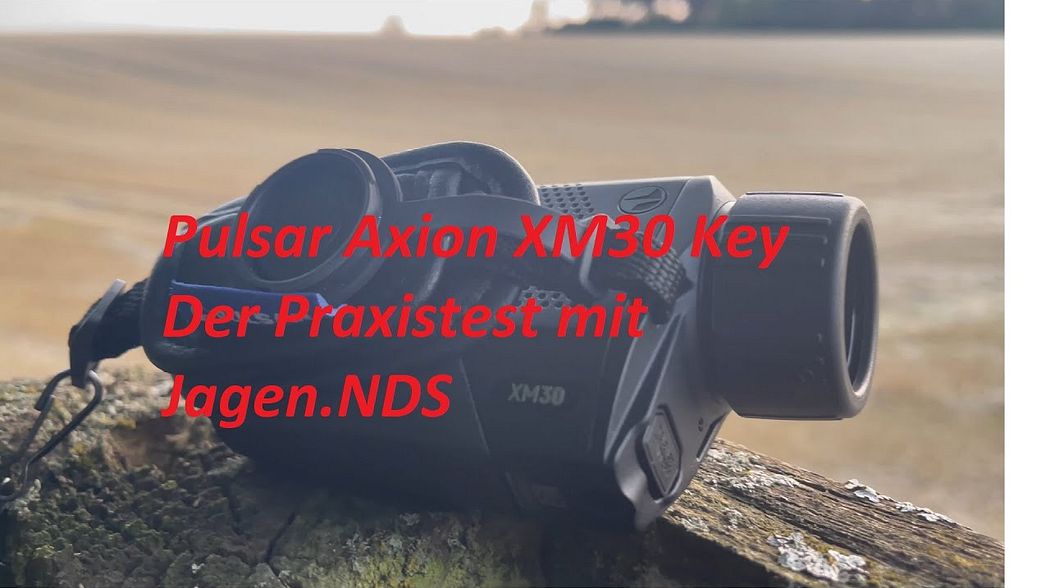 Pulsar Axion Key XM30 Wärmebildkamera - Der Praxistest