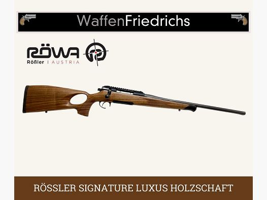 RÖSSLER	 SIGNATURE LUXUS LOCHSCHAFT mit Handspannung - Waffen Friedrichs