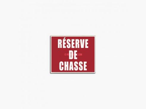 PANNEAU RESERVE DE CHASSE