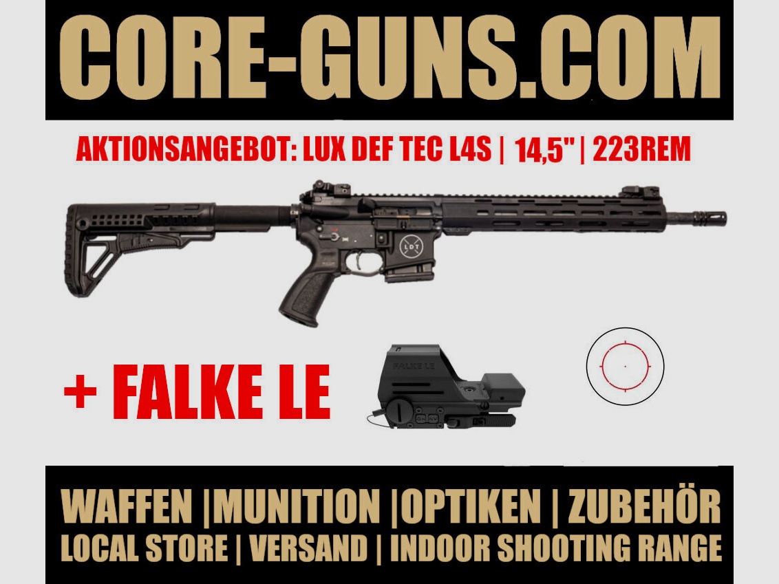 Lux Def Tec LDT L4 AR15 Selbstladebüchse 14,5" Kaliber 223Rem AKTION inkl. Falke LE - sofort verfügbar