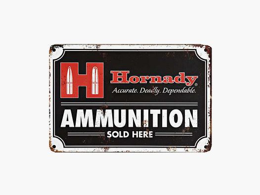 Hornady Blechschild Ammunition Sold Here