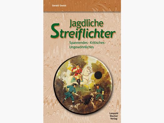Jagdliche Streiflichter