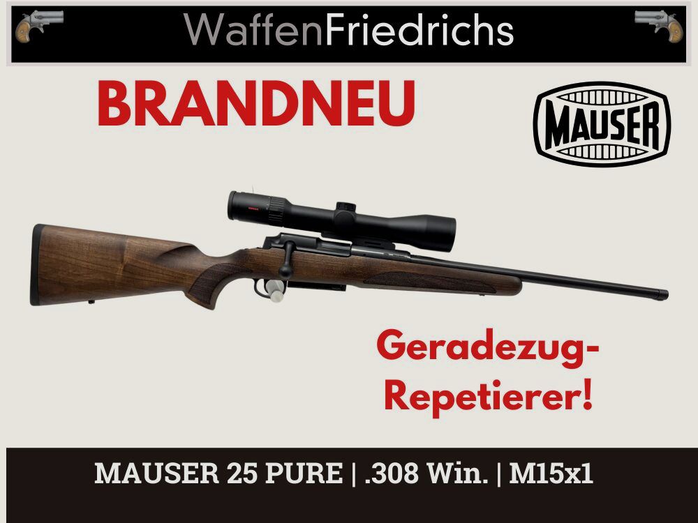 MAUSER 25 PURE - Geradezugrepetierer Komplettset - Waffen Friedrichs