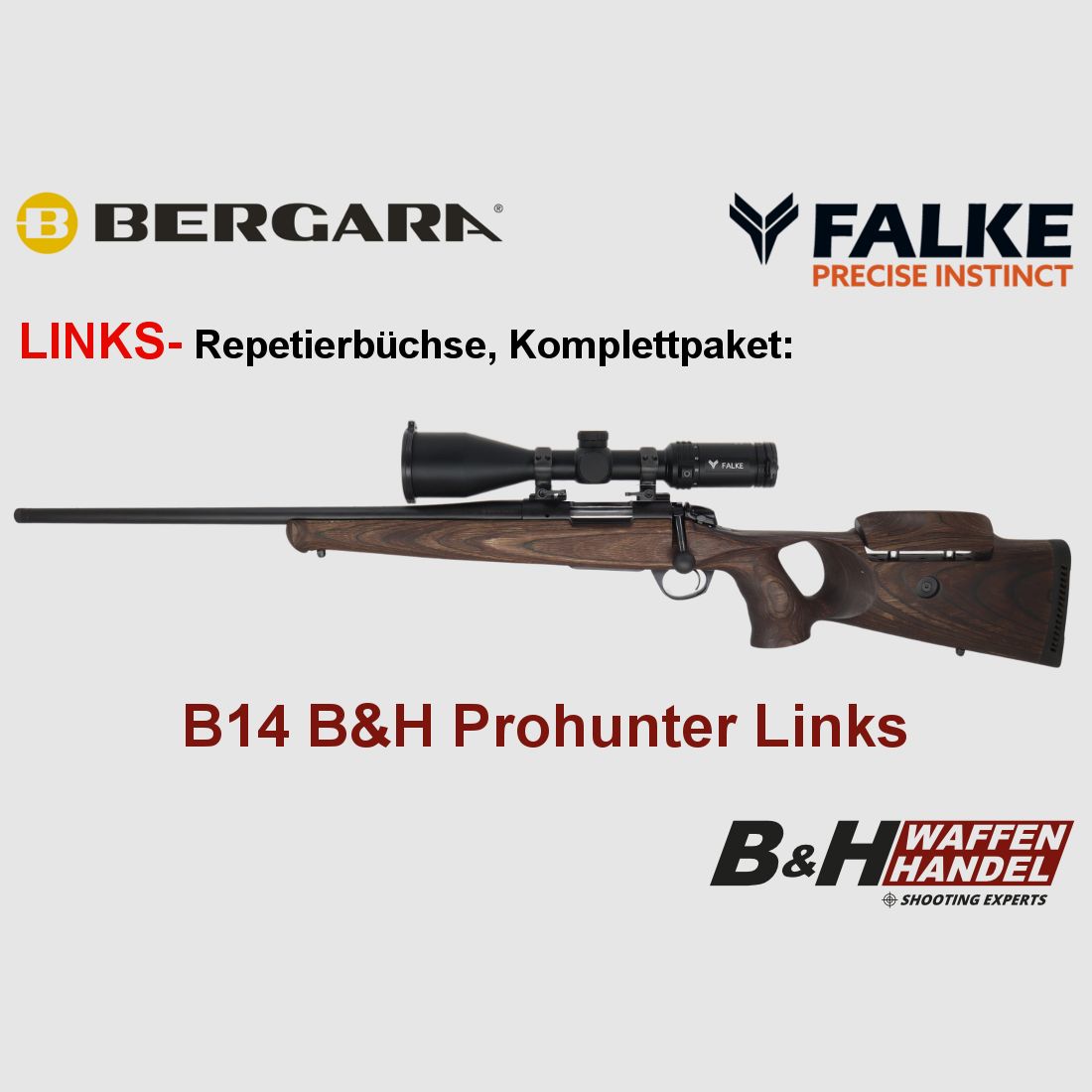 Bergara B14 B&H Prohunter LINKS Lochschaft met Falke 3-12x56 kant-en-klaar gemonteerd / Optioneel: Brenner geluiddemper