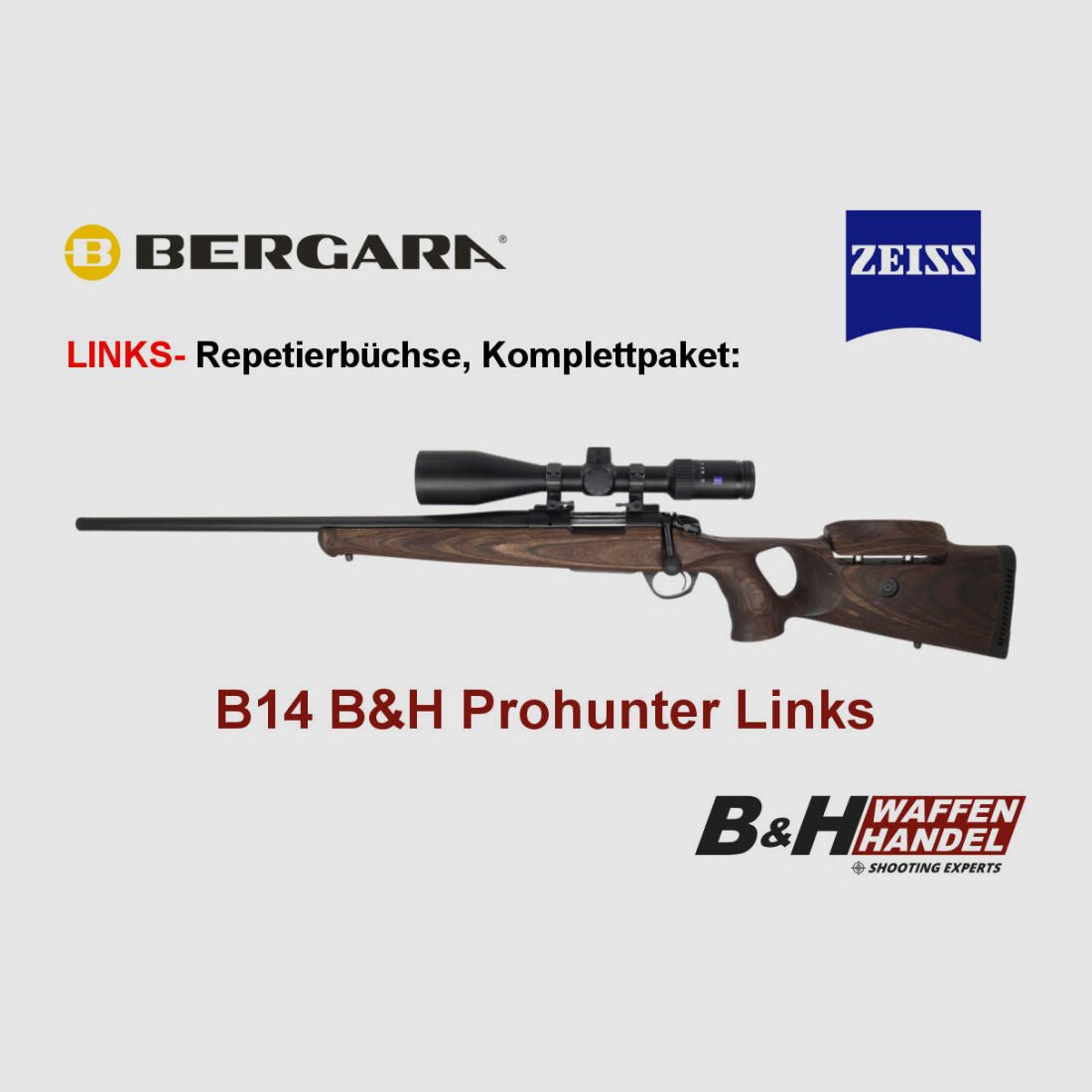 Bergara B14 B&H Prohunter SINISTRO calcio in legno incluso Zeiss 3-12x56 montato / Opzionale: silenziatore Brenner