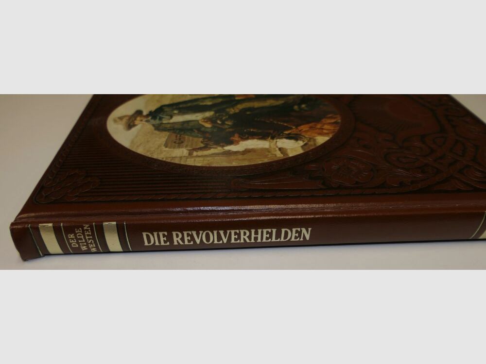 Time Life Bücher Buch, gebraucht Der wilde Westen, Die Revolverhelden