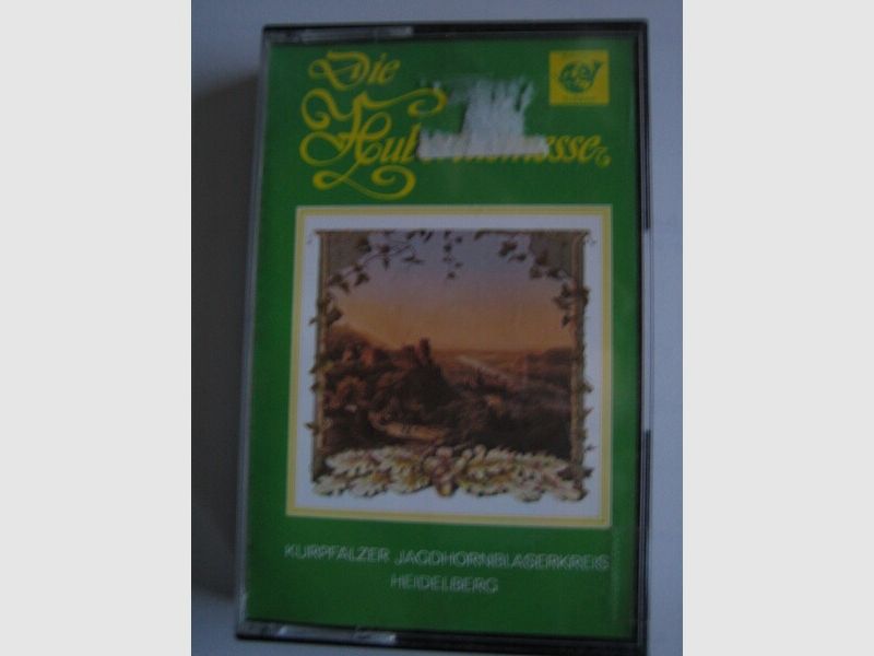 Musik Casette: DIE HUBERTUSMESSE -von Reinhold Stief - Kurpfälzer Jagdhornbläserkreis Heidelberg -