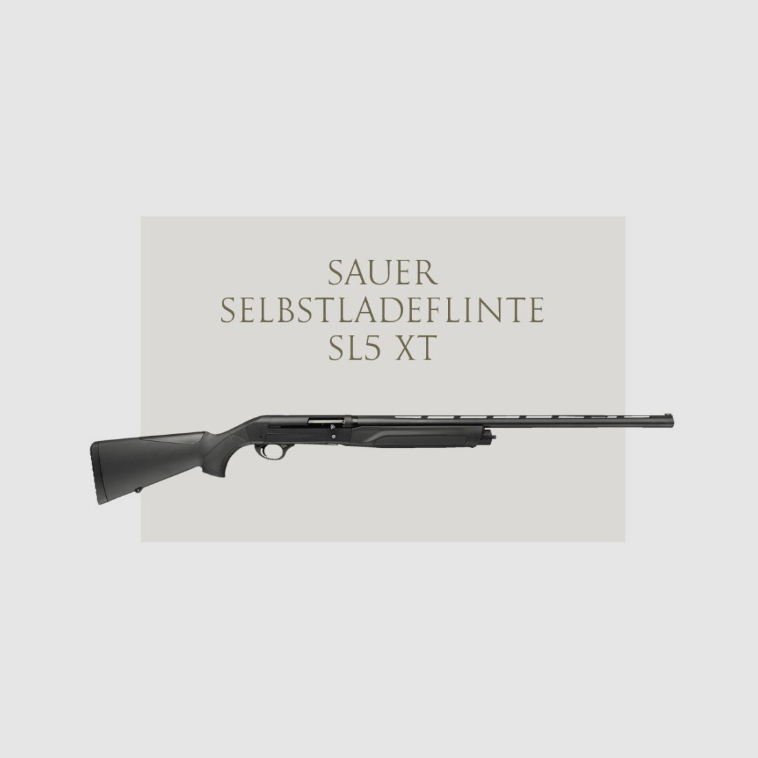 J.P. Sauer & Sohn Sauer semi-automatic shotgun SL5 XT 700/760 mm caliber 12/76, 2+1